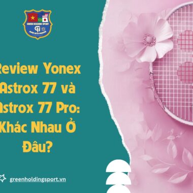 Căng Vợt Cầu Lông Bao Nhiêu Kg Là Hợp Lý? Bảng Giá Mới Nhất [2026]